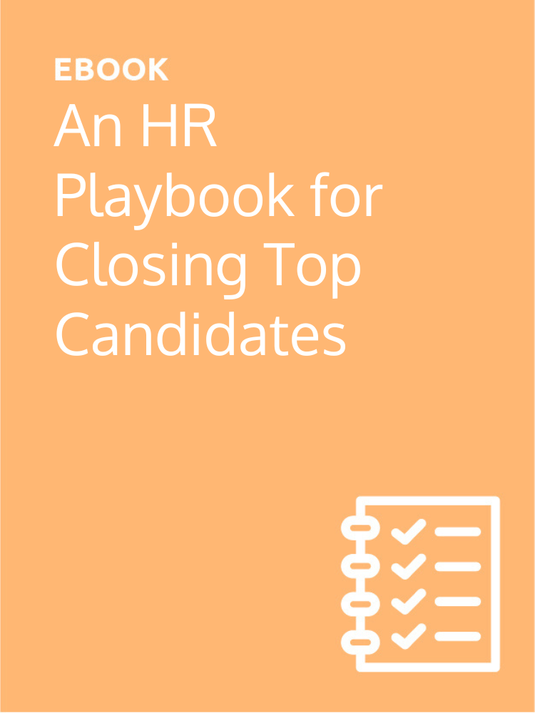 An HR Playbook for Closing Top Candidates