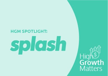 #HighGrowthMatters Spotlight: How Splash CEO Eric Holmen steers his company through economic uncertainty while keeping employees happy and revenue strong.