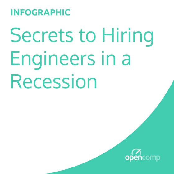 Infographic: Secrets to Hiring Engineers in a Recession