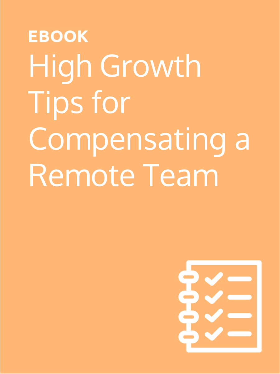 ebook High Growth Tips for Compensating a Remote Team