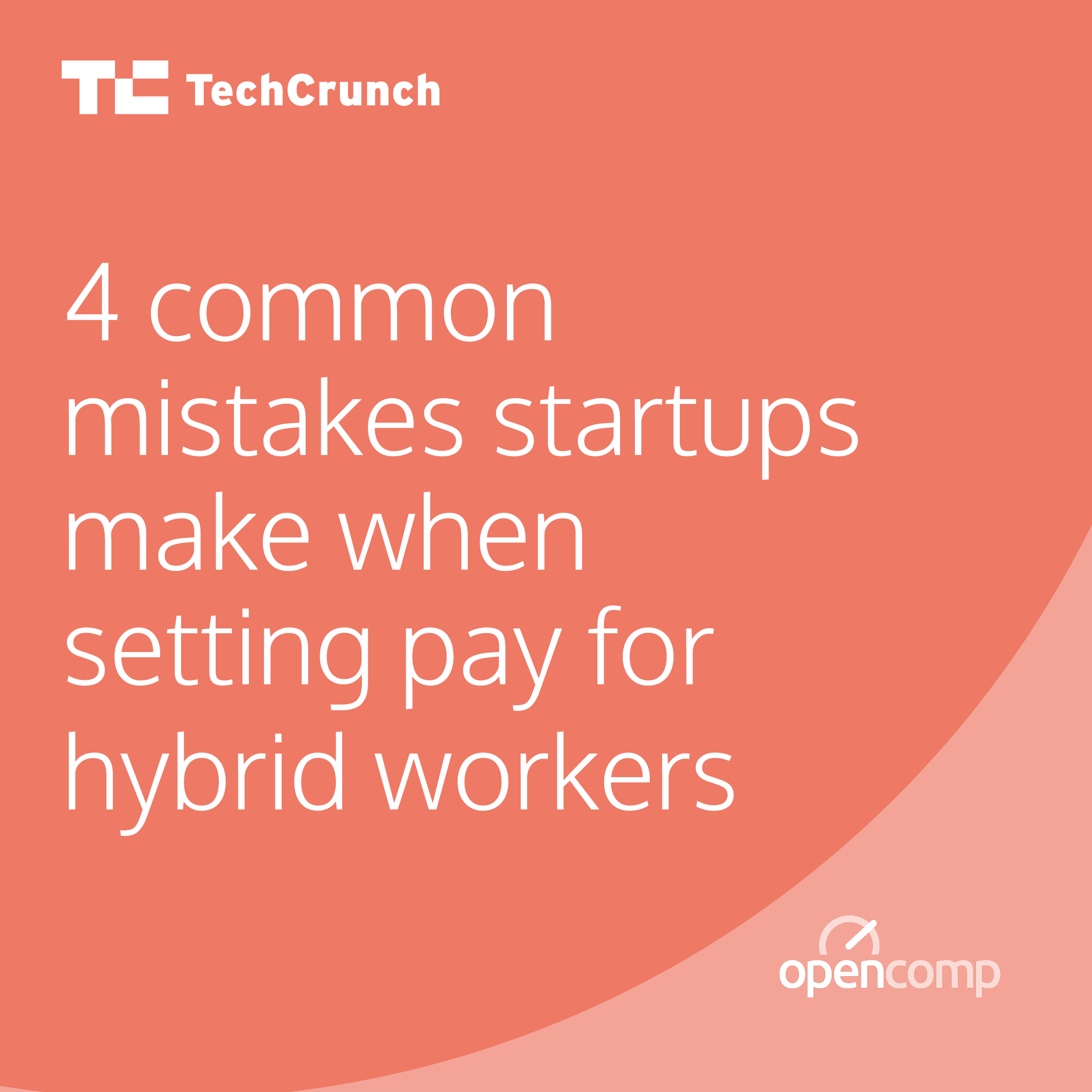 4 Common Mistakes Startups Make When Setting Compensation for Remote Employees