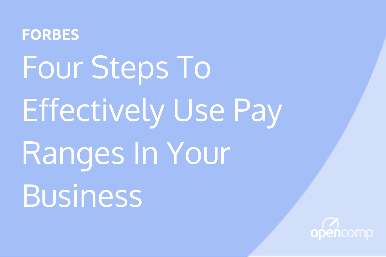 Four Steps To Effectively Use Pay Ranges In Your Business