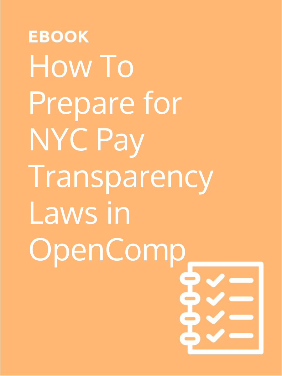 How To Prepare for NYC Pay Transparency Laws in OpenComp