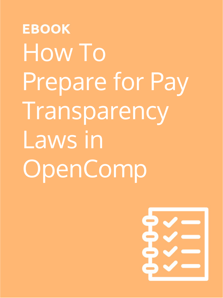 How To Prepare for Pay Transparency Laws in OpenComp