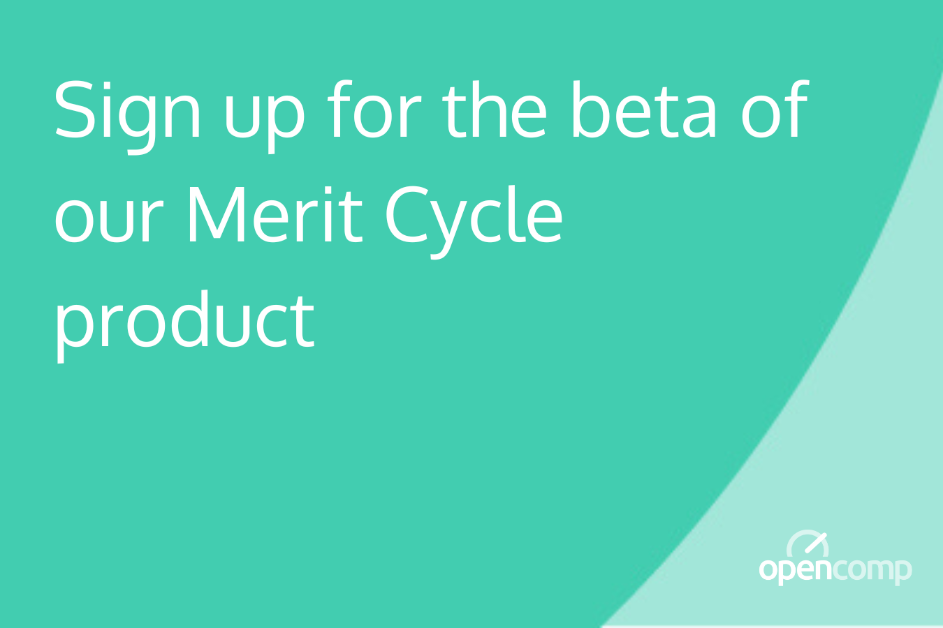 Sign up for the beta of our Merit Cycle product