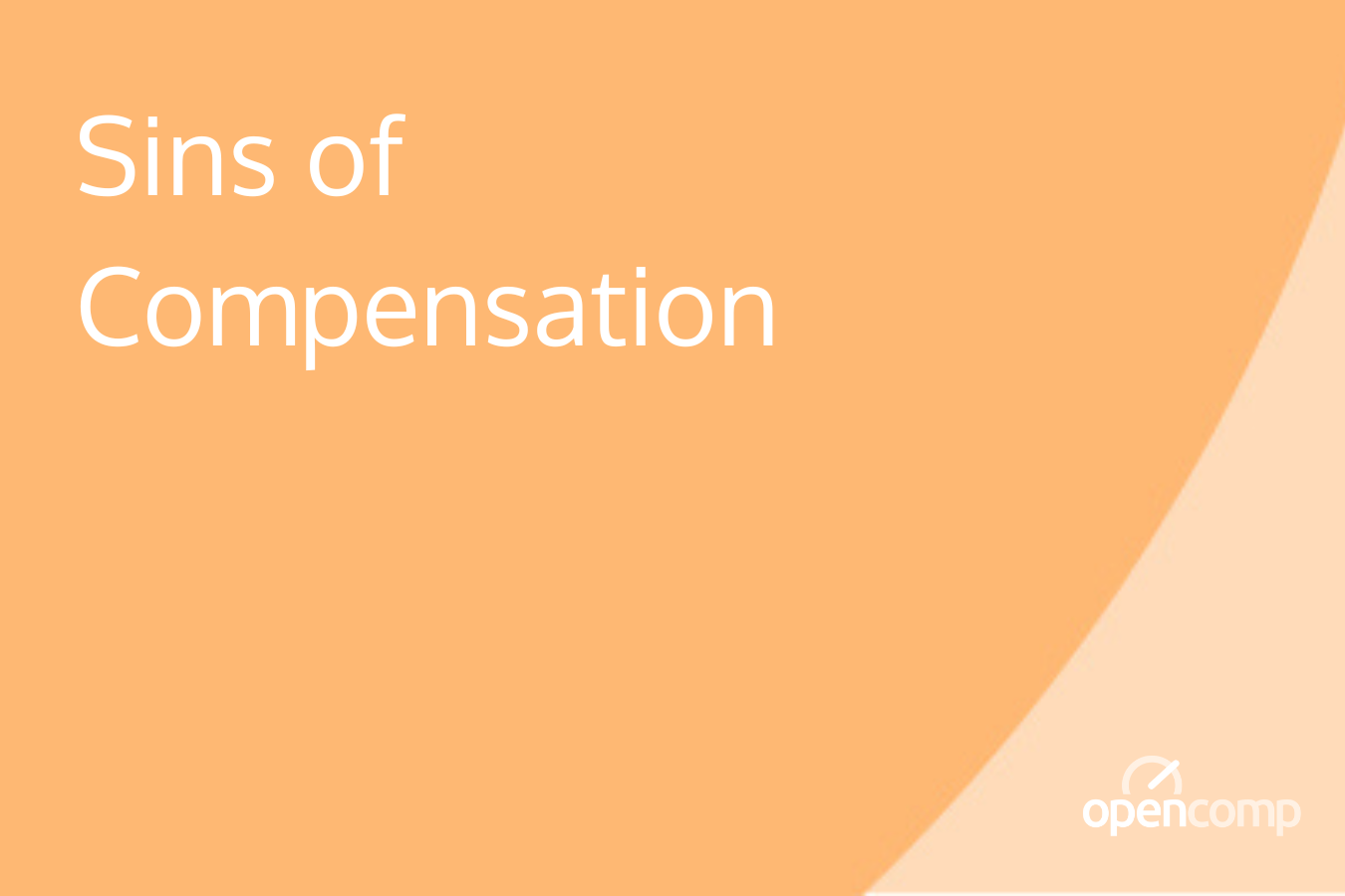 Sins of Compensation
