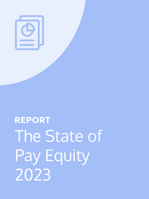State of Pay Equity 2023 Report