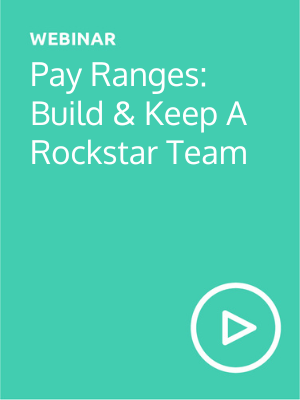 Pay Ranges - How to Build & Keep A Rockstar Team